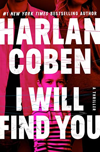 I Will Find You, by Harlan Coben