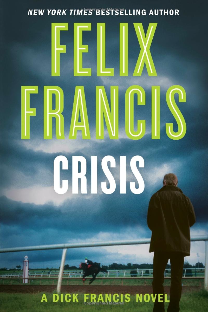 Crisis, by Felix Francis