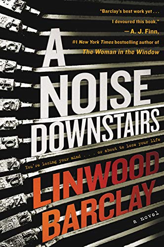 A Noise Downstairs, by Linwood Barclay