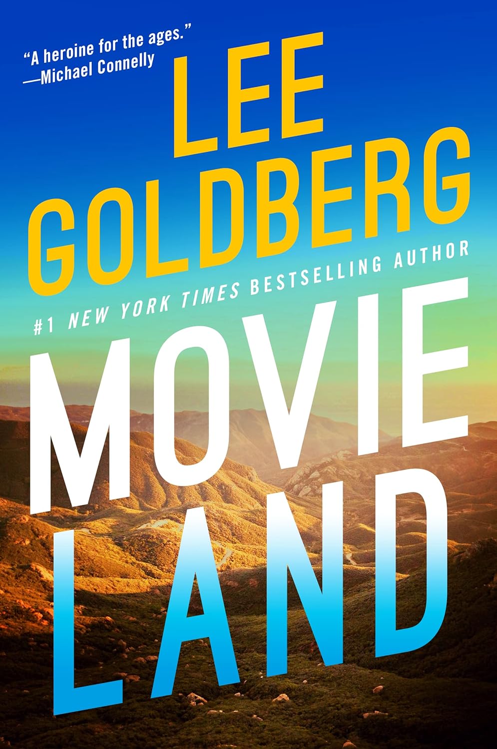 Movieland, the 4th Eve Ronin Mystery, by Lee Goldberg